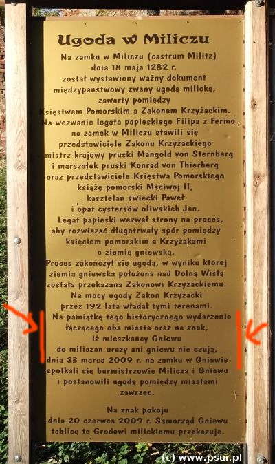 Tablica opisuje Ugodę Milicką, na podstawie której ziemię gniewską przekazano Krzyżakom, a potem stwierdza: na znak, iż mieszkańcy Gniewu do miliczan urazy ani gniewu nie czują, dnia 23 marca 2009 (...) spotkali się burmistrzowie Milicza i Gniewu